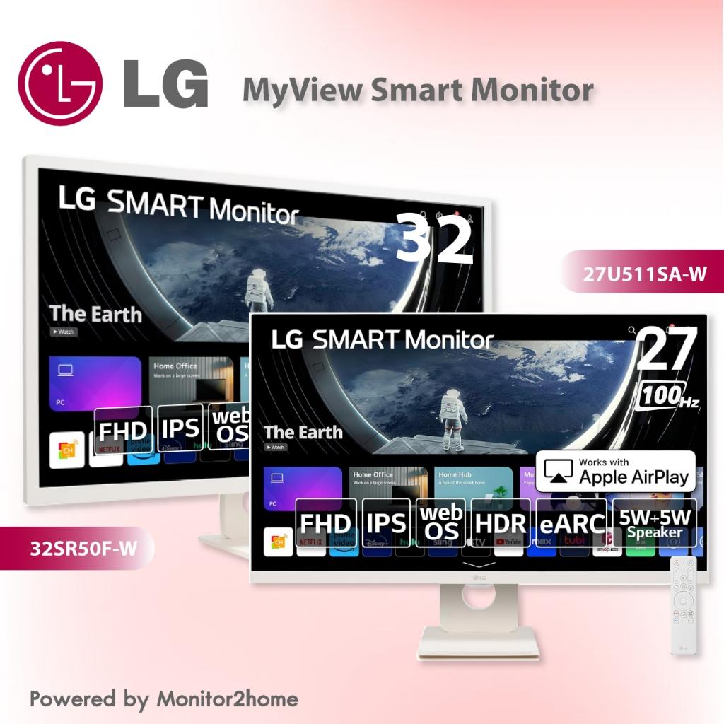 LG MyView Smart Monitor 27" 27U511SA-W, 32" 32SR50F-W,1080P IPS, Wifi & B, webOS Smart TV Apps with Remote White